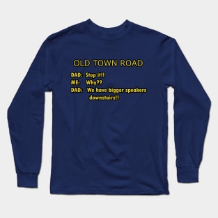 Old time road Long Sleeve T-Shirt